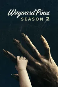 Wayward Pines - S02